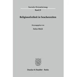 Religionsfreiheit in Seuchenzeiten., Fachbücher von Stefan Mückl