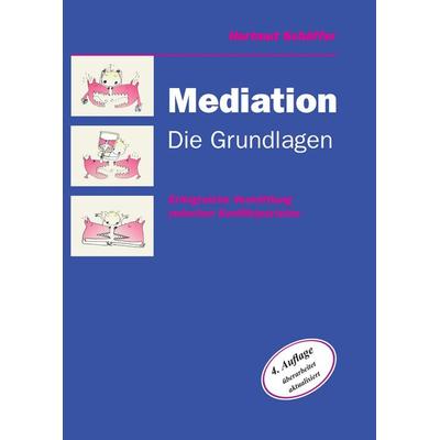 Mediation, Gebundene Ausgabe von Hartmut Schäffer, Tredition, 978-3-384-57032-1