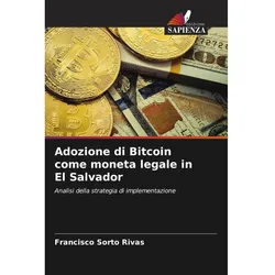 Various Publishers Adozione di Bitcoin come moneta legale in El Salvador (Francisco Sorto Rivas, 2022), Crypto Wallet