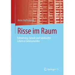 Risse im Raum, Fachbücher von Anne Huffschmid