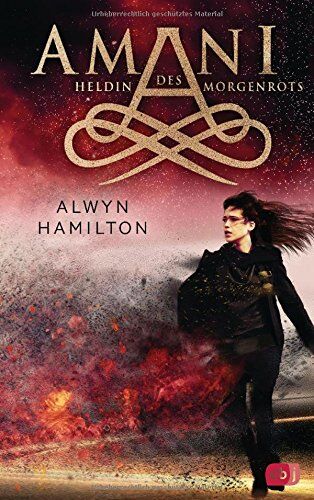 Alwyn Hamilton - AMANI - Heldin des Morgenrots (Die AMANI-Reihe, Band 3) - Preis vom 10.10.2026 11:48:34 h