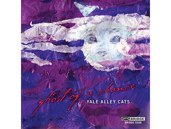 Yale Alley Cats - Ghost Of A Chance