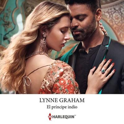 El príncipe indio - Lynne Graham, Audio, 9788410621923
