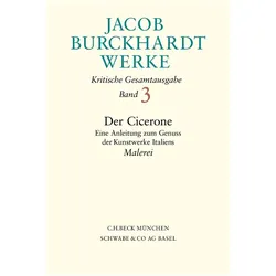 Jacob Burckhardt Werke Bd. 3: Der Cicerone, Fachbücher von Jacob Burckhardt