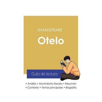 Guía de lectura Otelo de Shakespeare (análisis literario de referencia y resumen completo), Taschenbuch von Shakespeare, Paideia Educación,