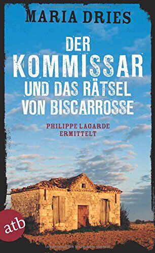Maria Dries - Der Kommissar und das Rätsel von Biscarrosse: Philippe Lagarde ermittelt. Kriminalroman (Kommissar Philippe Lagarde, Band 8) - Preis vom 18.10.2026 19:22:15 h