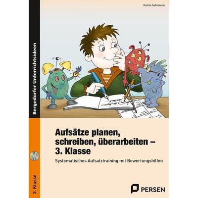 Aufsätze planen, schreiben, überarbeiten - Kl. 3, Set von Katrin Sahlmann, Persen Verlag in der AAP Lehrerwelt GmbH, 978-3-403-23410-4