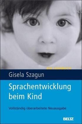 Gisela Szagun - Sprachentwicklung beim Kind - Preis vom 09.10.2026 07:28:09 h