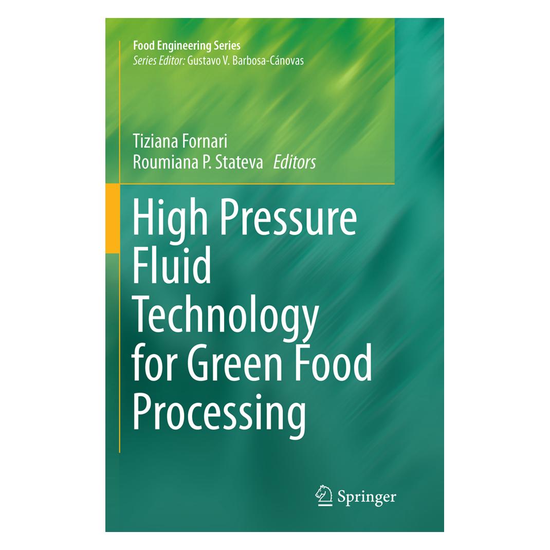Springer High Pressure Fluid Technology for Green Food Processing (Englisch, Softcover, Roumiana P. Stateva, Tiziana Fornari) (55827640)
