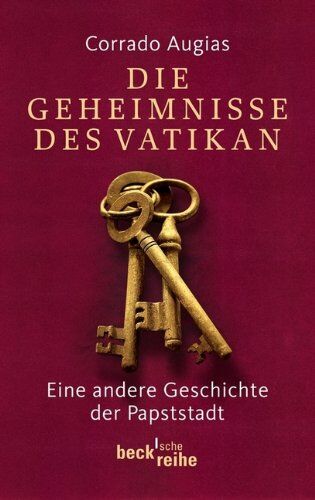 Corrado Augias - Die Geheimnisse des Vatikan: Eine andere Geschichte der Papststadt - Preis vom 02.10.2026 23:42:20 h