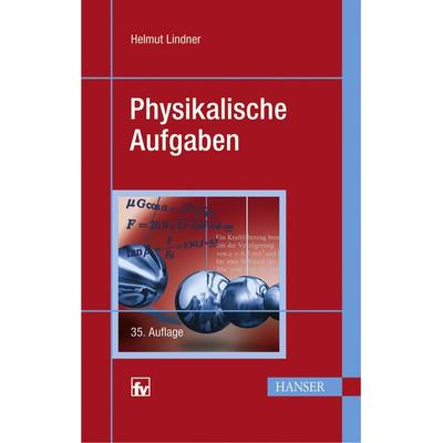 Physikalische Aufgaben, Taschenbuch von Helmut Lindner, Fachbuchverlag Leipzig