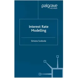 Interest Rate Modelling, Fachbücher von S. Svoboda