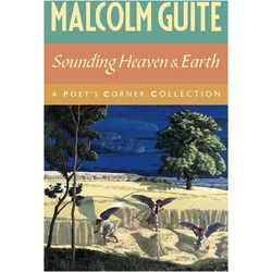Sounding Heaven and Earth, Sachbücher von Malcolm Guite