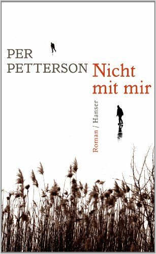 Per Petterson - Nicht mit mir: Roman - Preis vom 09.10.2026 07:28:09 h
