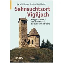 Andreas Schalber, Sachbücher von Maria Heidegger, Brigitte Mazohl, Gerhard Siegl, Andreas Schalber, Simon Peter Terzer