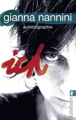 Gianna Nannini - Ich. Autobiographie - Preis vom 11.10.2026 03:10:56 h