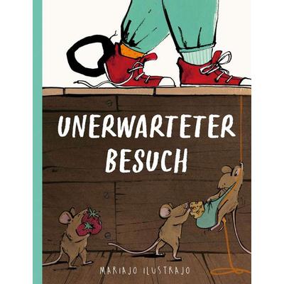 Unerwarteter Besuch, Gebundene Ausgabe von Mariajo Ilustrajo, Midas Kinderbuch, 978-3-03876-392-5