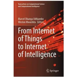 From Internet of Things to Internet of, Fachbücher von Marcel, Mwashita, Ohanga Odhiambo