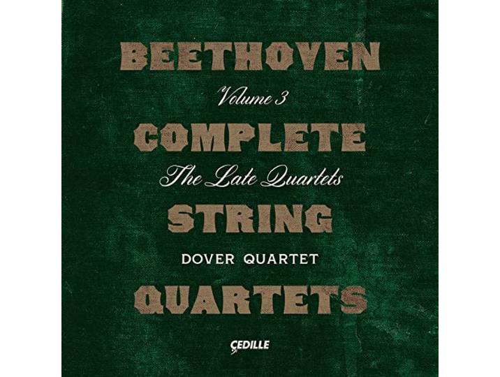 Complete String Quartets, Vol. 3 - the Late Quarte