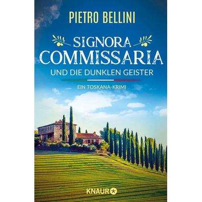 Signora Commissaria und die dunklen Geister, Taschenbuch von Pietro Bellini, Knaur Taschenbuch, 978-3-426-52604-0