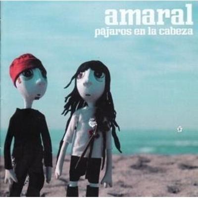 Pajaros En La Cabeza - Amaral, CD