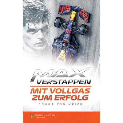 Max Verstappen - Mit Vollgas zum Erfolg, Taschenbuch von Frans van Dujin, Spaß am Lesen, 978-3-910531-04-8