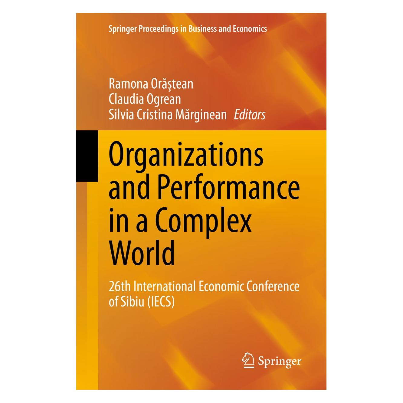 Springer Organizations and Performance in a Complex World (Englisch, Hardcover, Claudia Ogrean, Ramona Orastean, Silvia Cristina Marginean) (9783030506759)