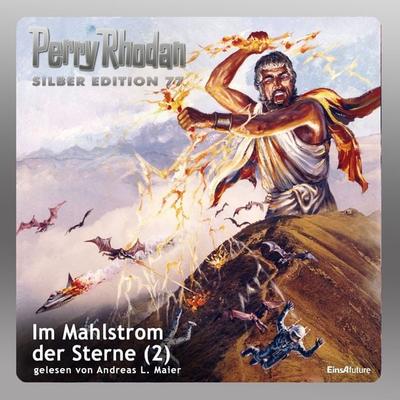 Perry Rhodan Silber Edition 77: Im Mahlstrom der Sterne (Teil 2) - Clark Darlton,Hans Kneifel,William Voltz,Ernst Vlcek,H.G. Francis, Audio,