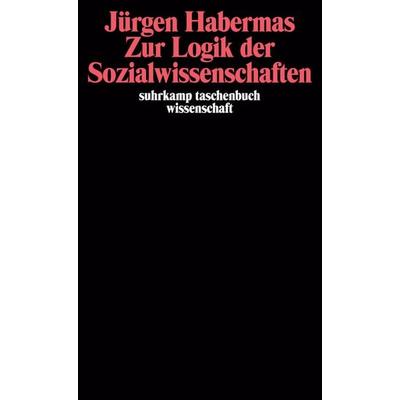 Zur Logik der Sozialwissenschaften, Taschenbuch von Jürgen Habermas, Suhrkamp, 978-3-518-28117-8