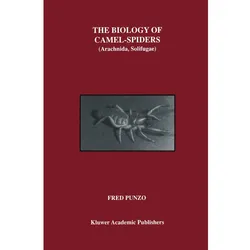 The Biology of Camel-Spiders, Fachbücher von Fred Punzo