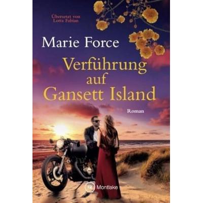 Verführung auf Gansett Island, Taschenbuch von Marie Force, Montlake Romance, 978-2-496-70446-4