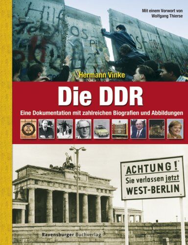 Hermann Vinke - Die DDR: Eine Dokumentation mit zahlreichen Biografien und Abbildungen - Preis vom 19.10.2026 19:33:35 h
