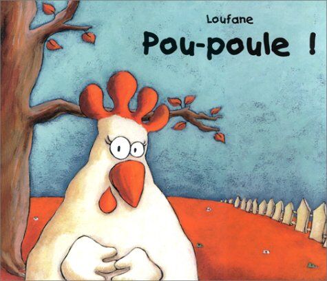 Loufane - Pou-poule ! - Preis vom 02.10.2026 23:42:20 h