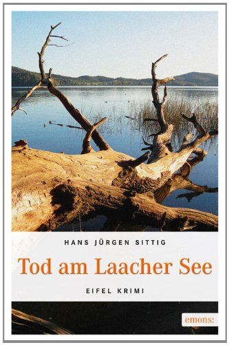 Sittig, Hans Jürgen - Tod am Laacher See - Preis vom 10.10.2026 11:48:34 h