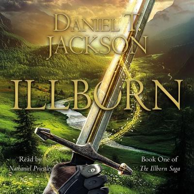 ILLBORN - Daniel T. Jackson, Audio, 9781836287711