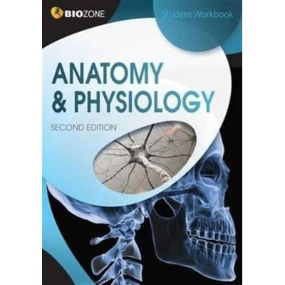 Anatomy & Physiology, Taschenbuch von Kent Pryor,Lissa Bainbridge-Smith,Richard Allan,Tracey Greenwood, Biozone International Ltd, 978-1-927173-57-2