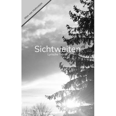 Sichtweiten, Taschenbuch von Max Hohnstein, BoD – Books on Demand, 978-3-7494-8122-4
