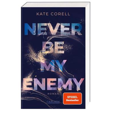 Never Be My Enemy (Never Be 2), Taschenbuch von Kate Corell, Carlsen