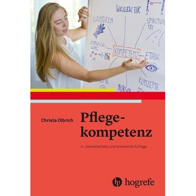 Pflegekompetenz, Taschenbuch von Christa Olbrich, Hogrefe AG, 978-3-456-86244-6