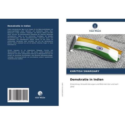 Demokratie in Indien, Taschenbuch von Khritish Swargiary, Verlag Unser Wissen, 978-620-8-90792-1