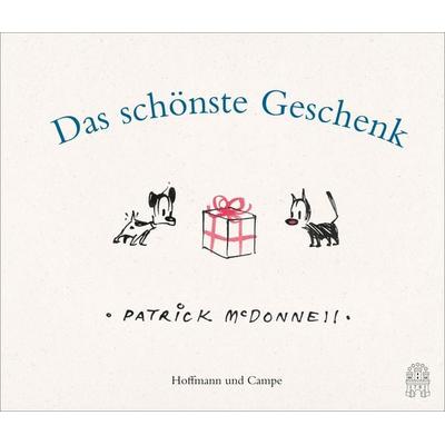 Das schönste Geschenk, Gebundene Ausgabe von Patrick McDonnell, Hoffmann Und Campe, 978-3-455-01498-3