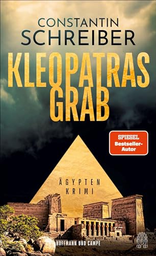 Constantin Schreiber - Kleopatras Grab: Ägypten-Krimi von Bestsellerautor Constantin Schreiber (Theodora Costanda ermittelt) - Preis vom 17.10.2026 19:25:27 h