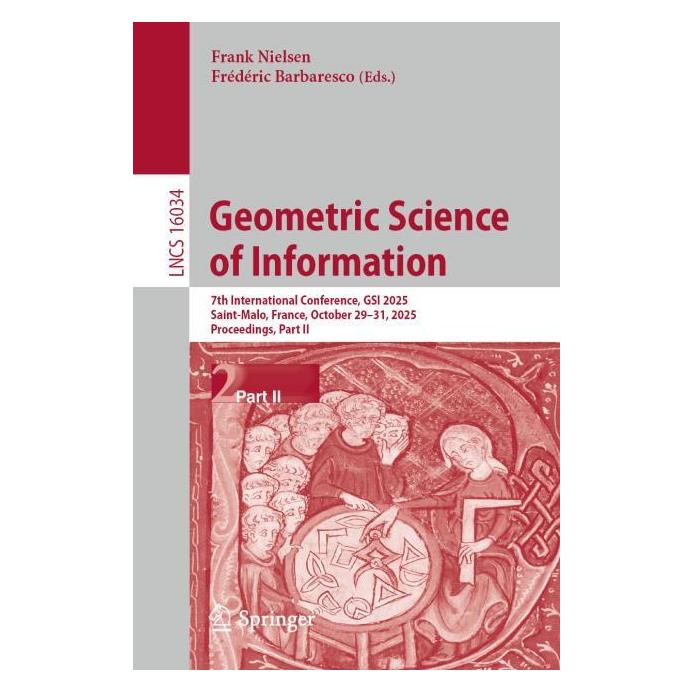 Springer Geometric Science of Information (Englisch, Softcover, Frank Nielsen, Frédéric Barbaresco) (60797610)