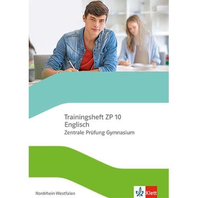 Trainingsheft Zentrale Prüfung Englisch Klasse 10. Gymnasium Nordrhein-Westfalen - Mit Audios und Lösungen, Sonstige von , Klett Schulbuchverlag