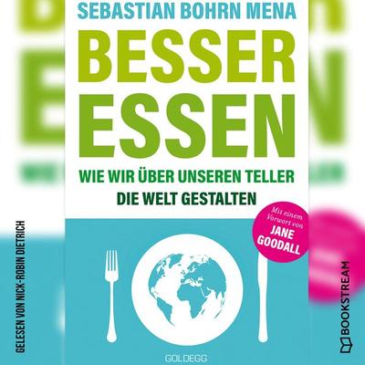Besser essen - Sebastian Bohrn Mena, Audio, 9783991098690