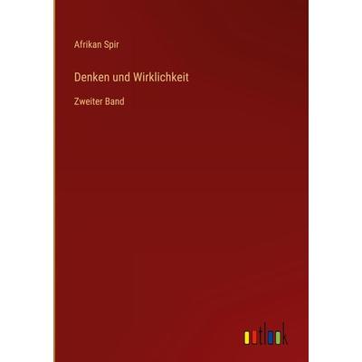 Denken und Wirklichkeit, Gebundene Ausgabe von Afrikan Spir, Outlook, 978-3-368-60669-5