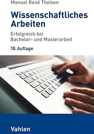Theisen, Manuel René - Wissenschaftliches Arbeiten: Erfolgreich bei Bachelor- und Masterarbeit - Preis vom 09.10.2026 07:28:09 h