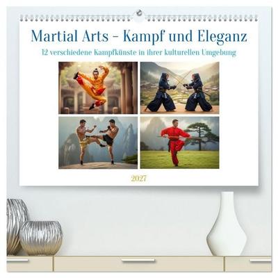 Martial Arts - Kampf und Eleganz (hochwertiger Premium Wandkalender 2027 DIN A2 quer), Kunstdruck in Hochglanz