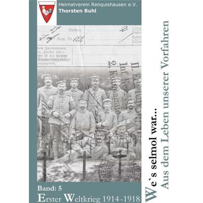 We's selmol war... Aus dem Leben unserer Vorfahren, Taschenbuch von Thorsten Buhl, Buchschmiede, 978-3-99084-261-4