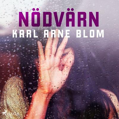 Nödvärn - Karl Arne Blom, Audio, 9788726026306